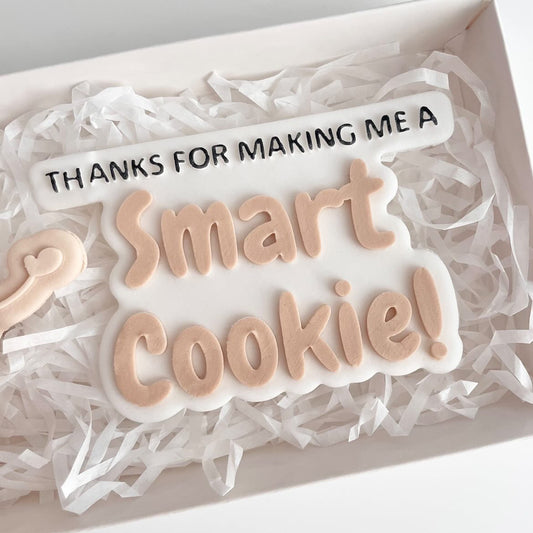 Thanks for making me a smart cookie stamp and cutter