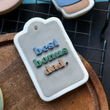SALE Best bonus dad on tag stamp & cutter