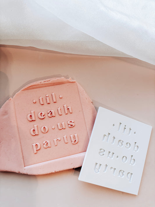 Till death do us party font rectangle stamp and cutter