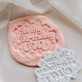 In my birthday era stamp and cutter