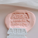 ABBA wonderful Mother’s Day stamp and cutter