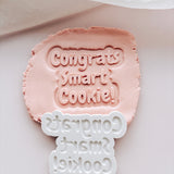Congrats Smart Cookie! Stamp and Cutter