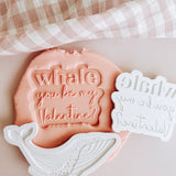 Whale you be my Valentine? Font debosser and cutter