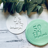 Fifty and Fabulous Cookie Stamp Embosser