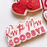 Kiss the Miss goodbye debosser and cutter
