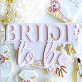 Bride to be stamp and cutter