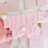 Bride to be stamp and cutter