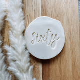 Sixty Birthday or Anniversary Embosser Cookie Stamp